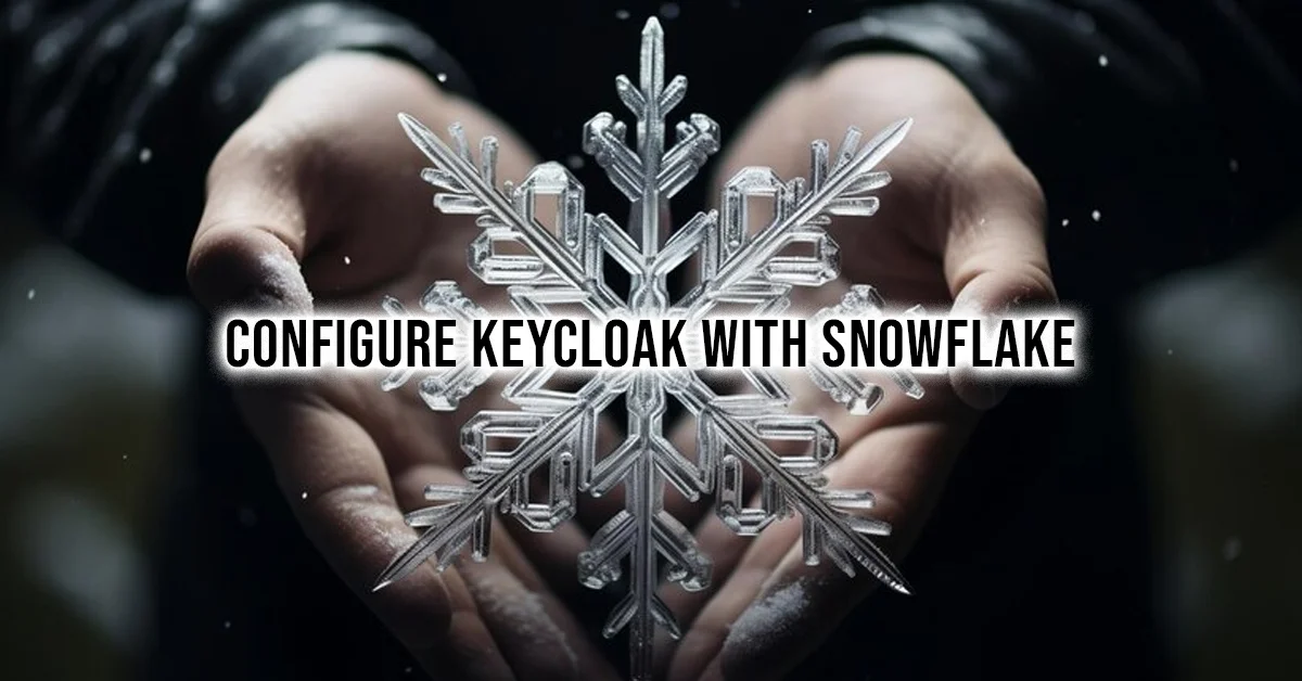 configure keycloak with snowflake