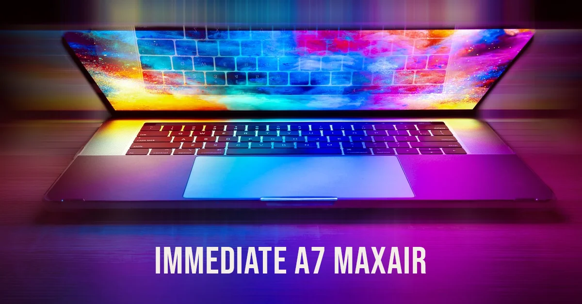 immediate a7 maxair