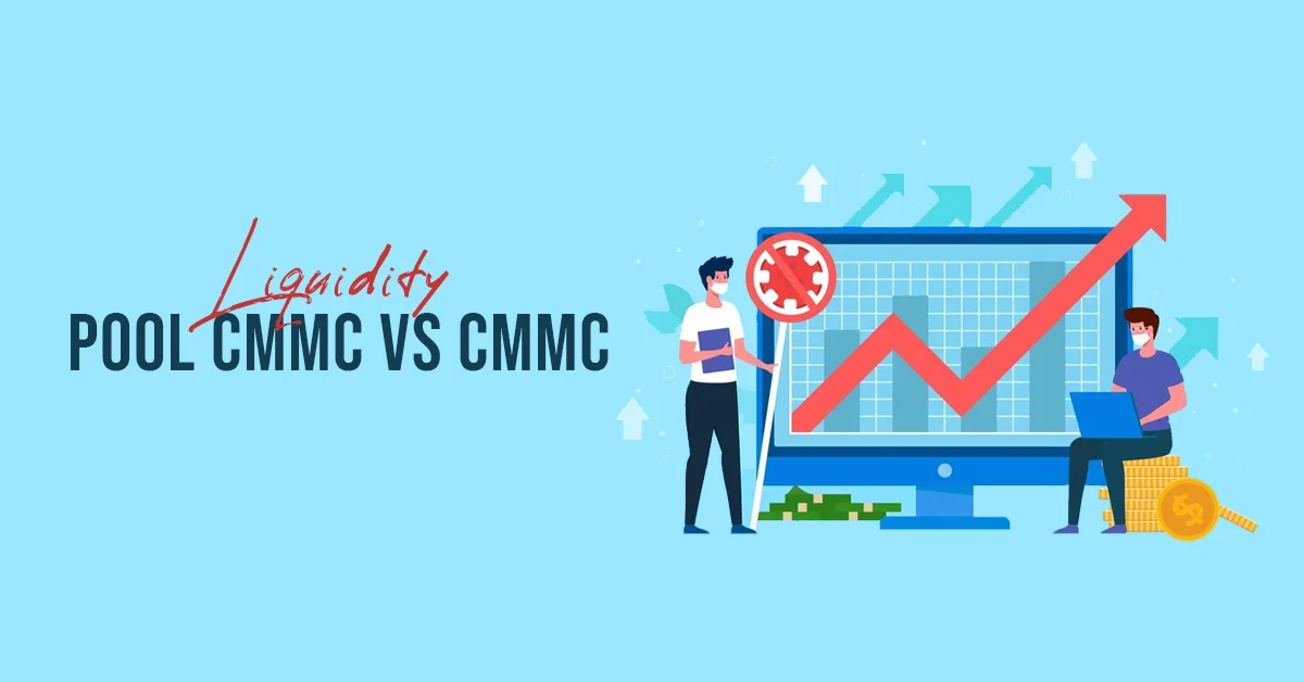 liquidity pool cmmc vs cmmc