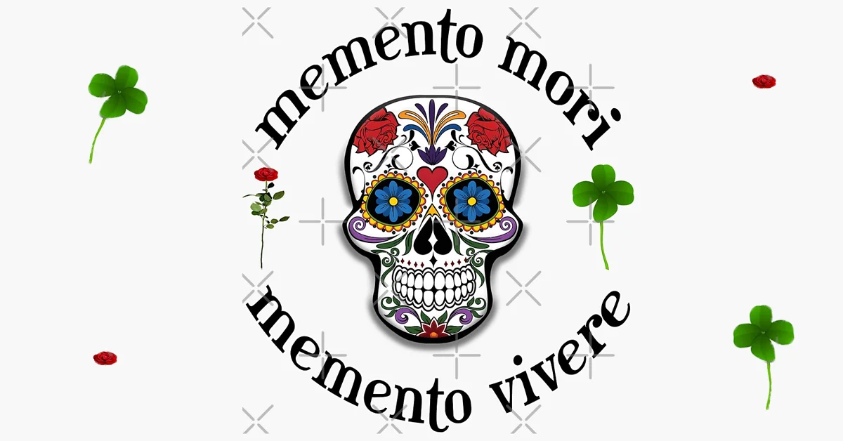 memento mori memento vivere