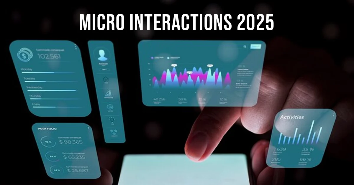 micro interactions 2025